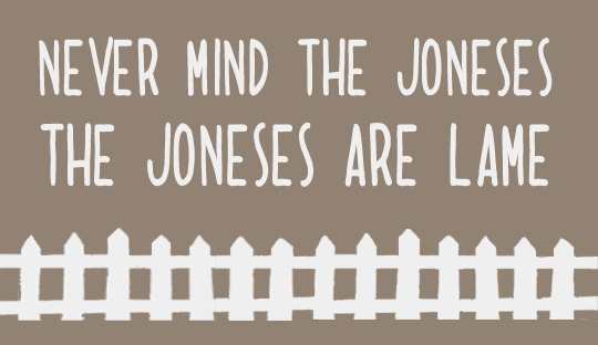 nevermindthejonesesw
